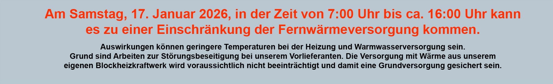 FW-BeeinträchtigungTXT 1 Einschränkung der Fernwärmeversorgung